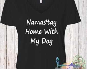 Namast'ay Home With My Dog