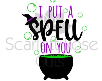 I put a Spell on you, Witch, Cauldron, Potion Girl Halloween SVG cut file for silhouette cameo and cricut