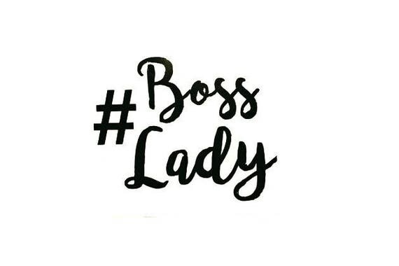 Boss Lady Vinyl Decal Boss Lady Yeti Cup Boss Lady Coffee