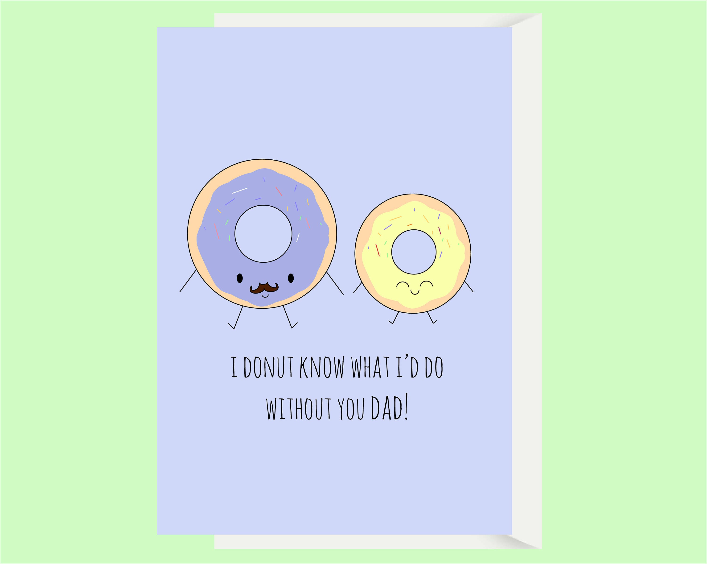 Funny Dad Card / Dad Birthday Card / Donut Pun Card / Card For