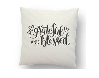 Grateful and blessed inspirational cushion cover, printed using sublimation ink and a heat press