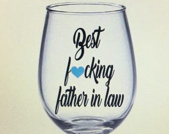 Father in law gift. Father in law wine glass. Father in law glass. Father in law gifts.