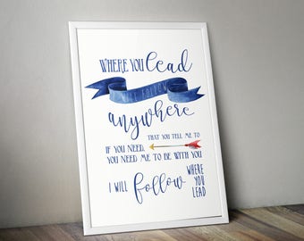 Where You Lead I Will Follow - Gilmore Girls Quote, Typography Print, Gilmore Girls Poster, Typography Wall Art, Lorelei and Rory Print.