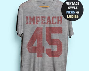 Anti Trump Shirt Impeach 45 T-Shirt Tshirt Impeachment 45 Not My President Tee Anti Trump Shirts Sticker Donald Trump Feminist