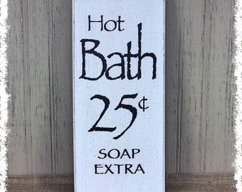 Hot Bath 25 cents - Soap Extra sign Farmhouse Style Rustic wood plaques Country Primitive Bathroom Decor Free Shipping assorted colors