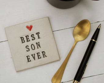 Best Son Ever Ceramic Coaster