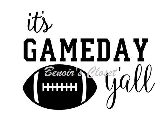 Download Items similar to It's Gameday Y'all SVG File, Vector ...