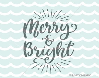 Merry and Bright SVG Vector file. Cricut Explore and more! Merry Christmas Merry & Bright SVG