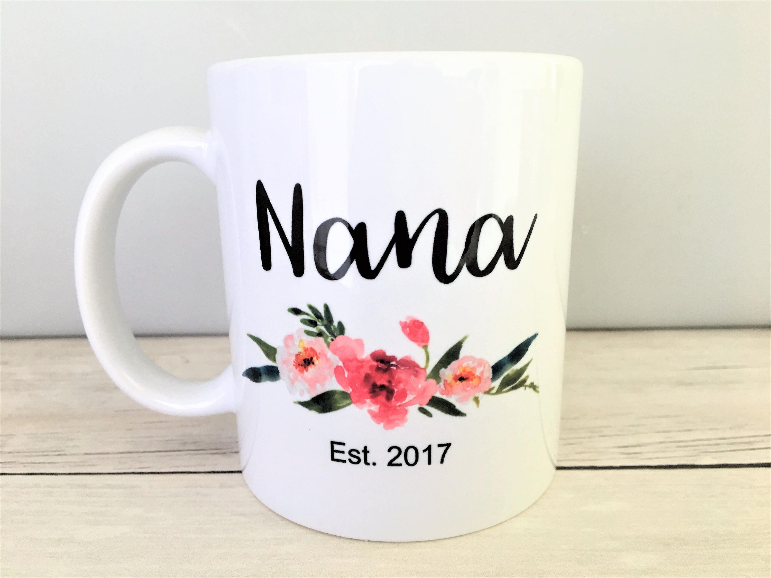 Nana Mug Nana Mugs Nana Coffee Mug Nana Coffee Mugs 