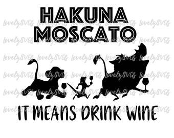 Instant Download SVG Studio3 - Hakuna Moscato - Silhouette Cricut File