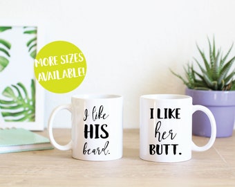 I Like His Beard I Like Her Butt Mug / Couples Gift / Butt Mug / Funny Boyfriend Mug / Girlfriend Mug / Couples Mugs / Glass Mug / Mug Gift