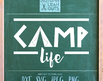Camp Life - Tent -- SVG, PNG, Jpeg, DXF cut file for Silhouette, Cricut -- Instant Download Clipart - Kids- Printable Art
