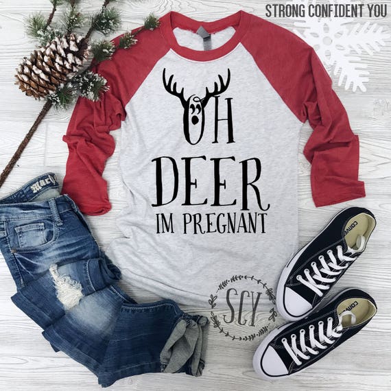 Oh Deer I'm Pregnant Shirt Christmas Pregnancy Tee Shirt