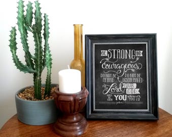 Be Strong and Courageous Joshua 1:9 Chalkboard Style Printable, 8x10, 11x14