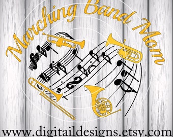 Band Mom SVG - png - dxf - eps - fcm - ai - Instant Download - Commercial Use - Cricut Silhouette File - Marching Band SVG