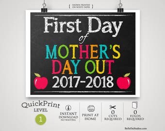 50% OFF SALE - Printable First Day of Mother's Day Out Sign, First Day of School Sign, Instant Download, Print at Home, No Waiting