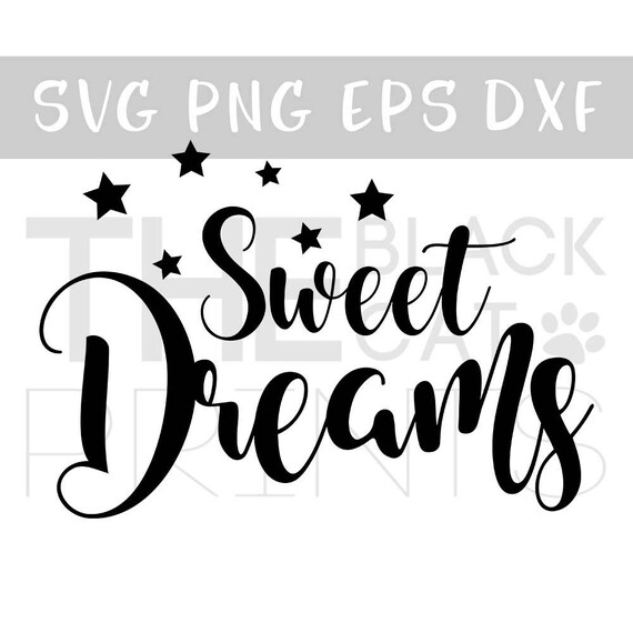 Download Sweet dreams svg cut file Kids svg file Cutting machine svg