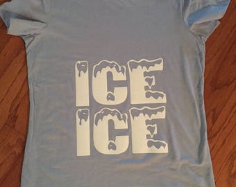 ice ice maternity shirt