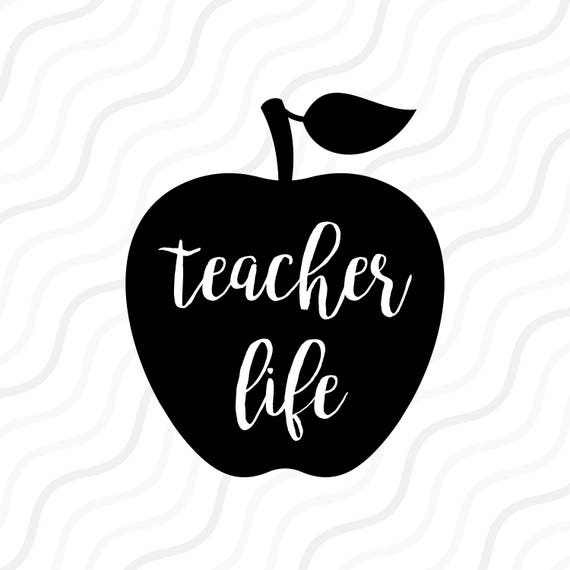 Download Teacher Life SVGBack to School SvgSchool svgTeacher SVG Cut