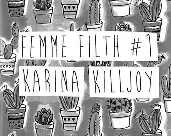 femme filth #1: a zine about radical vulnerability, femme survival & mental health - print copy