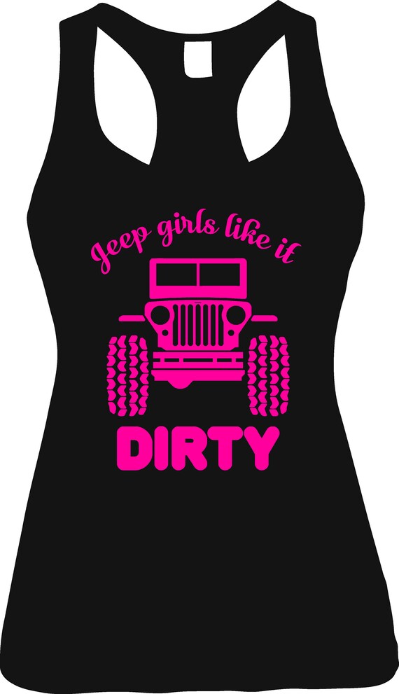 Jeep girls like it Dirty svg Off Road svg svg dxf eps