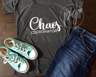 Chaos Coordinator Graphic Tee / Chaos Coordinator Shirt / Mom Tee / Cute T-shirt for Mom / Funny Shirt / Raglan T-shirt / Ladies Flowy Tee