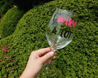 I Wine a Lot: wineglass/ funny wineglass/ wine connoisseur