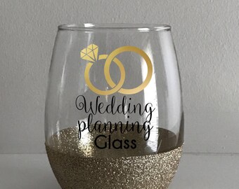 Wedding Planning Wine Glass / Glitter Wine Glass / Wedding Wine Glass / Personalized Wine Glass