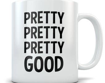 Larry David Mug - Funny Coffee Cup Curb Your Enthusiasm Show - Pretty Good