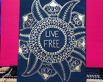 Live Free Mandala