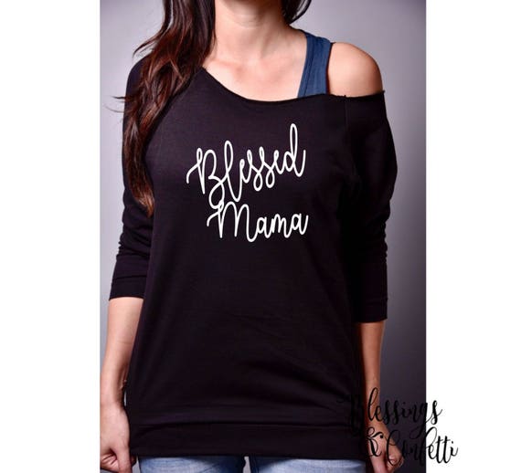 blessed mama sweatshirt