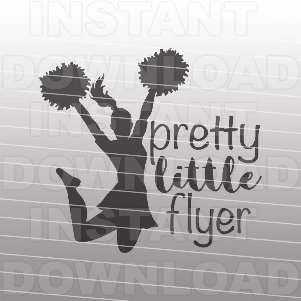 Download Cheer SVG File,Cheerleading SVG,Pretty Little Flyer svg ...