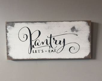 Pantry sign, kitchen decor, rustic wood sign, farmhouse sign, fixer upper sign, wood sign, pantry decor sign, distressed pantry sign, vintag