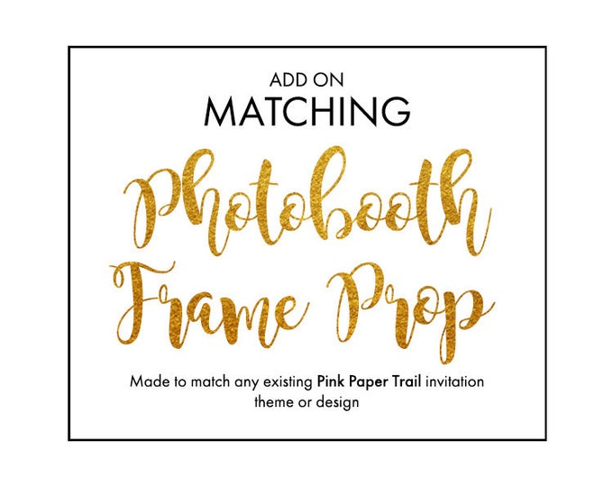 Photo Booth Frame Prop Add-On Made To Match Any Party Invitation Theme - Printable Digital File