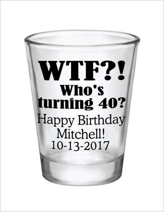 Items similar to 40th Birthday Party Favors Personalized 1.5oz Glass
