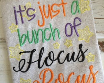 It's Just a Bunch of Hocus Pocus Halloween Embroidery Design 5x7 6x10 8x8