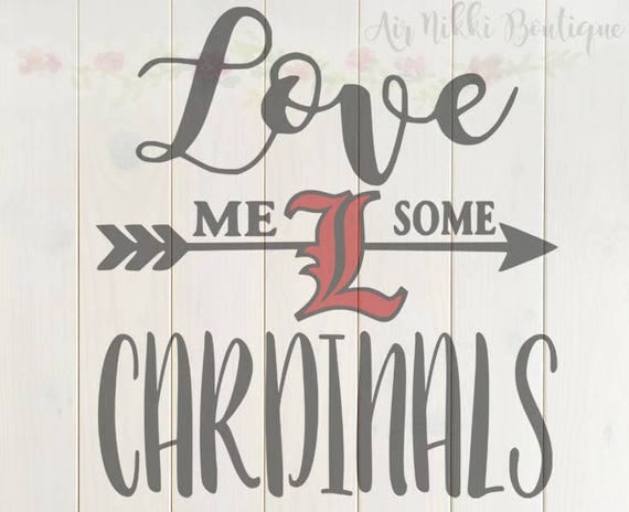 Download Items similar to Love Me Some Cardinals ul, SVG, PNG, DXF ...