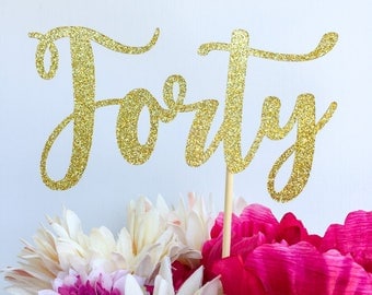 40 and fabulous | 40th birthday | Forty cake topper | 40 | Birthday cake topper | Number cake topper | 40th cake topper