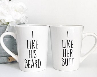 I like his beard, I like her butt 14oz coffee mug set, coffee cup, beard mug, butt mug, newly wed mug, beard and butt mugs, his and her mugs