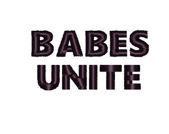 BABES UNITE - Trendy embroidery design, would be adorable on a bodysuit or bib for a baby. 4 x 4 pes dst xxx hus vip
