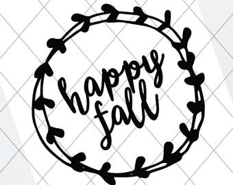 Happy Fall, svg, cut file, 2 fall decor, autumn svg, vector file, design, wall art, fall autumn quote digital, fall vector, fall studio dxf