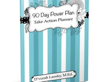 90 Day Power Plan: Take Action Planner