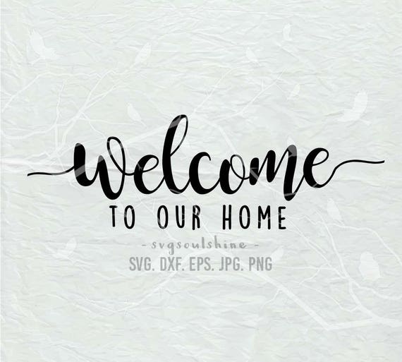 Free Free 160 Welcome Home Svg Free SVG PNG EPS DXF File