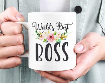 Worlds Best Boss Mug, Gift for Boss, Girl Boss, Lady Boss Mug, Best Boss Mug, Best Boss Ever, Bosses Day Mug, Administrators Day