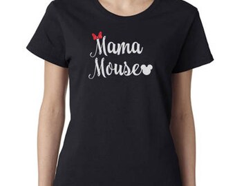 Mama Mouse - Disney Mom - Disney Mom Shirt - Disney Mom Gift - Women's Disney Shirt