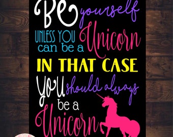 UNICORN SIGN Always Be Yourself Unless You Can Be a Unicorn Alice in WONDERLAND Canvas Art