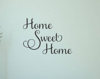 Home Sweet Home Decal Home Sweet Home Vinyl Decal Home Wall Decal Vinyl Wall Decal Entryway Decor Wall Quote Decal Home Quote