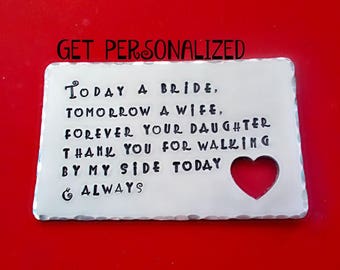Father of the Bride Gift, Wedding Day to Dad, Hand Stamped Wallet Insert, Walk me down the Isle, Personalized for Dad, Aluminum or Copper