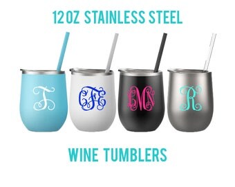Wine Tumbler - Stainless Wine Glass - Monogram Cup - Monogrammed Tumbler - Personalized Tumbler - Wine Tumbler with Lid - Bridesmaid Gift
