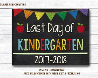 Last Day of Kindergarten Sign Instant Download, Last Day of School Chalkboard, Three Sizes, First Day of School, Chalkboard Sign, DIY
